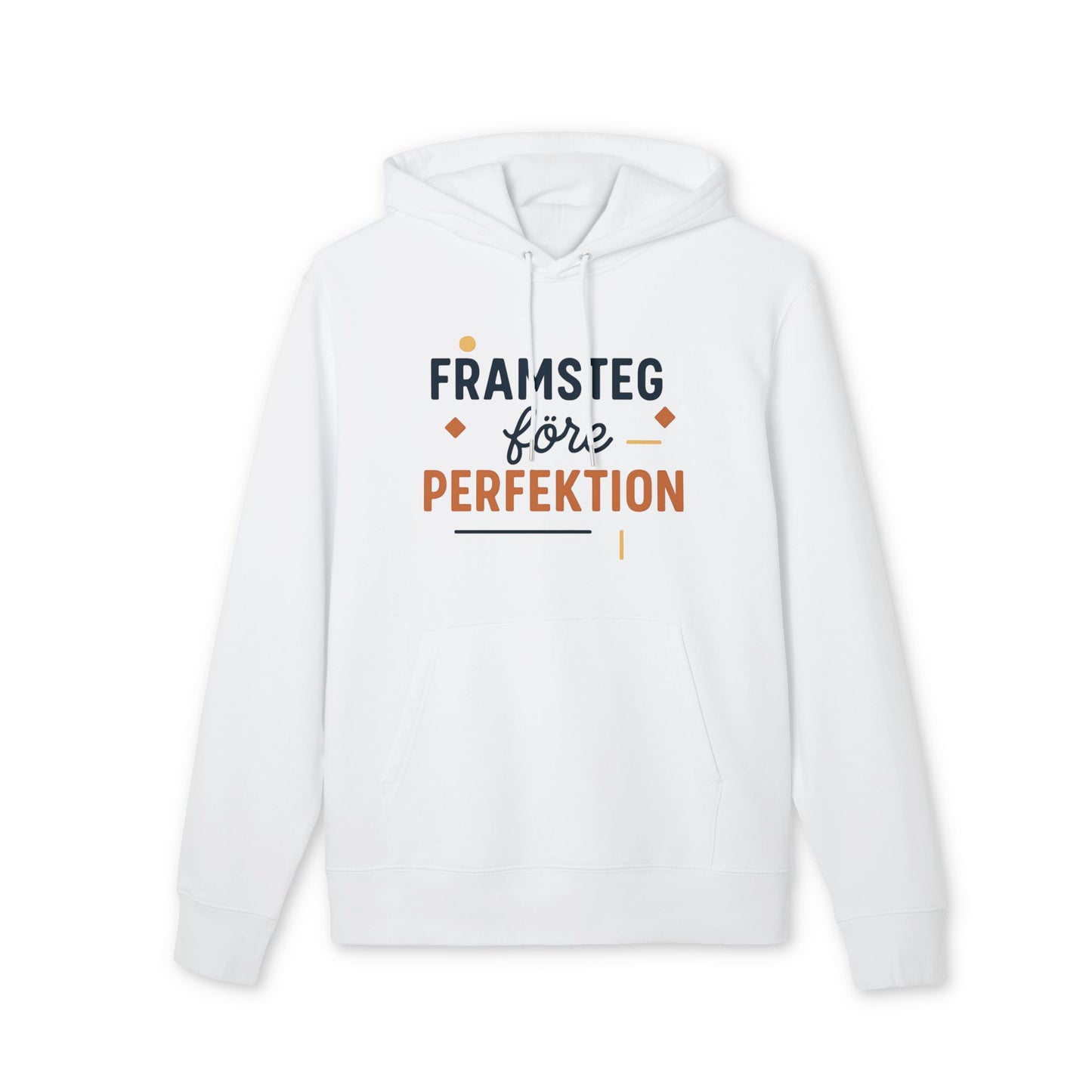 Framsteg före Perfektion Hoodie 100% Ekologisk Bomull