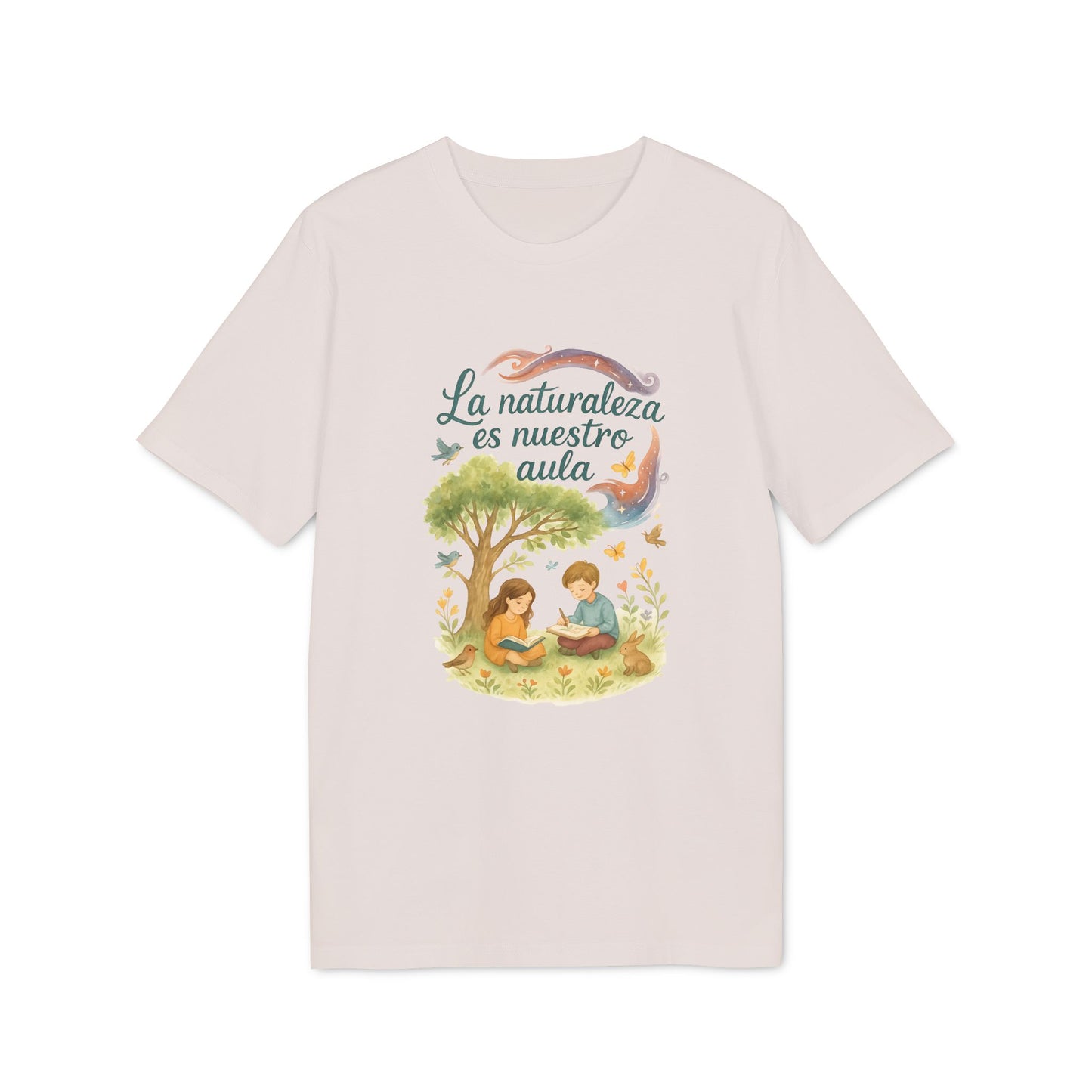 La Naturaleza es Nuestra Aula Camiseta Orgánica 100%