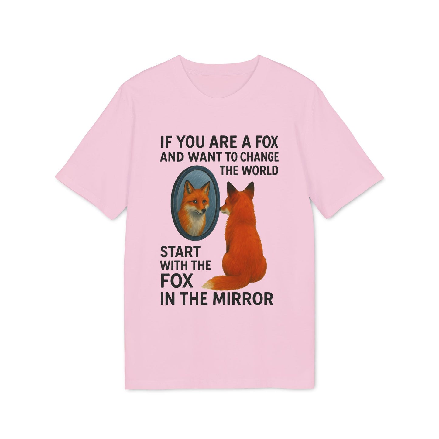 Alt Tag: Man The Mirror Music And Spirituality Design Sustainable Unisex Tee pink tee with fox looking in mirror graphic and quote