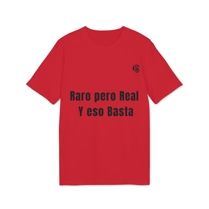 Raro pero real Y eso basta Camiseta de 100 % Algodón Orgánico Drix