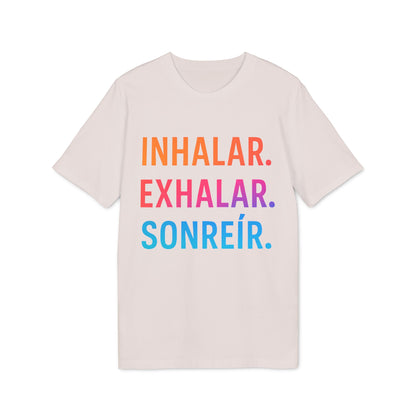 Inhalar Exhalar Sonreír Camiseta Sostenible para Vivir Lento