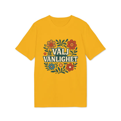 Välj Vänlighet 100% Ekologisk Bomulls T-shirt