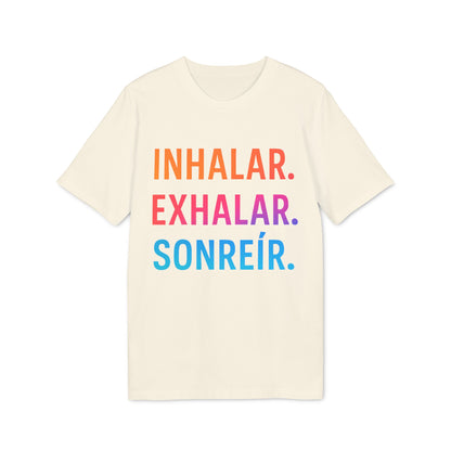Inhalar Exhalar Sonreír Camiseta Sostenible para Vivir Lento