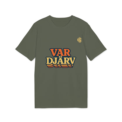 Var Djärv Ekologisk T-Shirt Ungdom