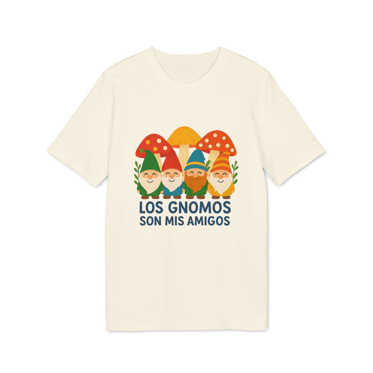Los Gnomos son Mis Amigos Camiseta Orgánica