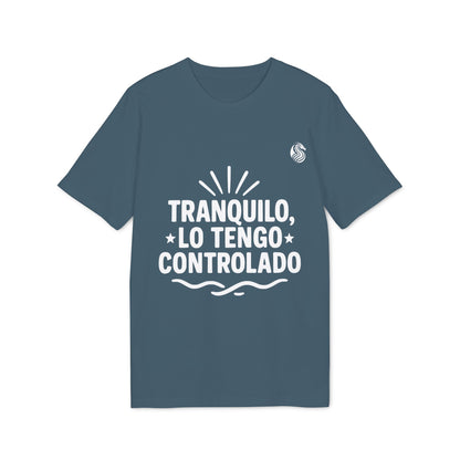 Tranquilo Lo Tengo Controlado Organic T-shirt Teenager Drix
