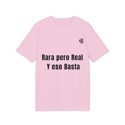 Rara pero real Y eso basta 100% Algodon Organico T-Shirt Drix