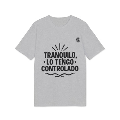 Tranquilo Lo Tengo Controlado Organic T-shirt Teenager Drix