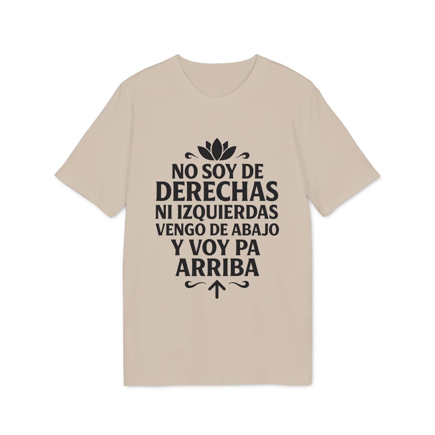 No Soy de Derechas ni Izquierdas Camiseta 100% Organica