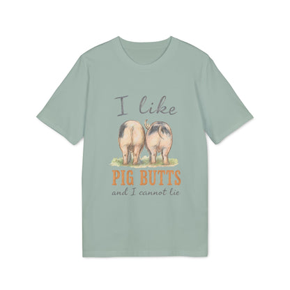 I Like Pig Butts T-Shirt Eco Vintage