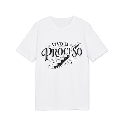 Vivo el Proceso Camiseta 100% Organica Algodon