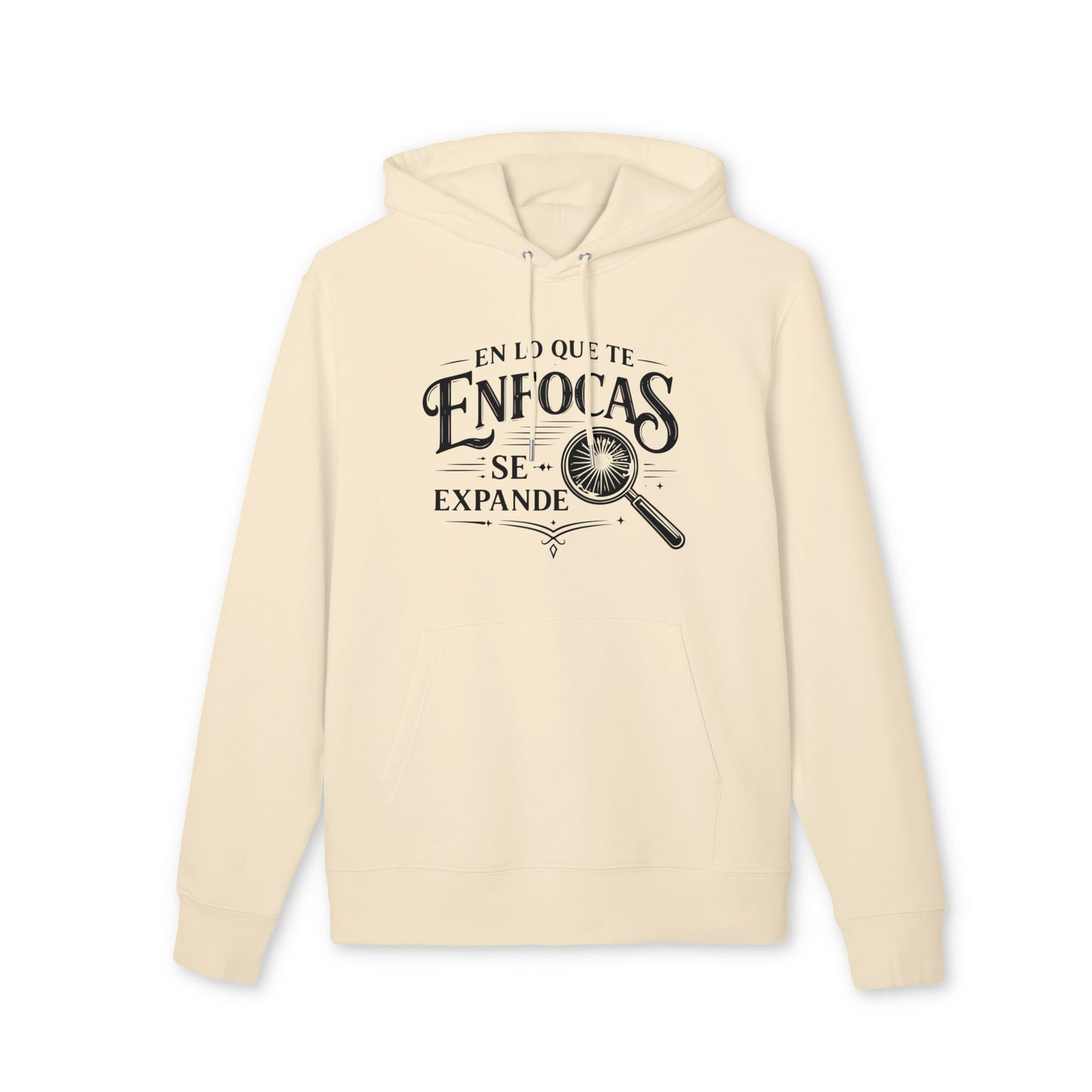 En Lo QUe Te Enfocas Se Expande Sudadera 100% Algodon Organica