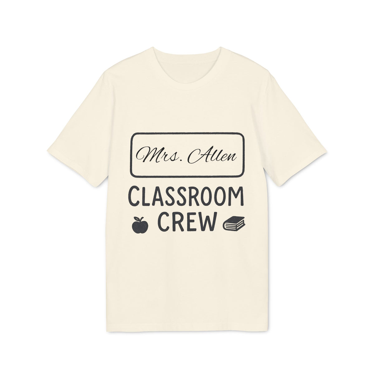 Teacher T-shirt 100% Organic Cotton T-Shirt Personalized Gift for Teacher