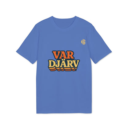 Var Djärv Ekologisk T-Shirt Ungdom