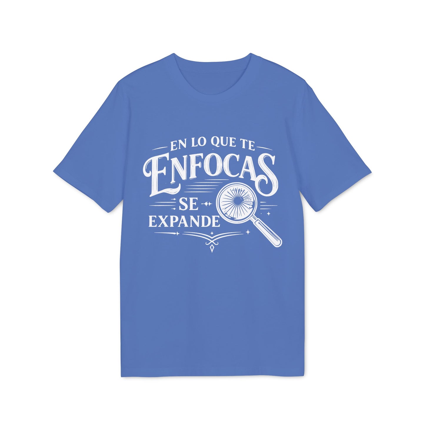En Lo Que Te Enfocas Se Expande Camiseta 100% Organica Algodon