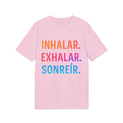 Inhalar Exhalar Sonreír Camiseta Sostenible para Vivir Lento