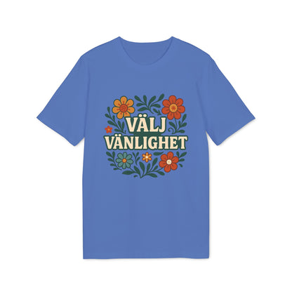 Välj Vänlighet 100% Ekologisk Bomulls T-shirt