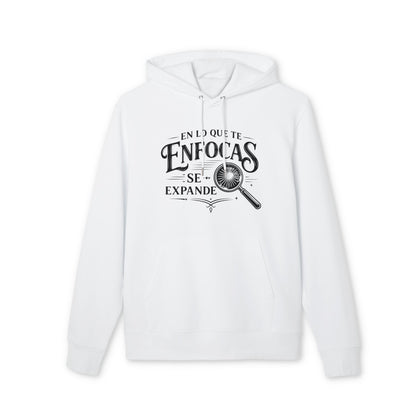 En Lo QUe Te Enfocas Se Expande Sudadera 100% Algodon Organica