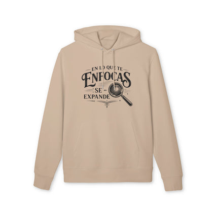 En Lo QUe Te Enfocas Se Expande Sudadera 100% Algodon Organica