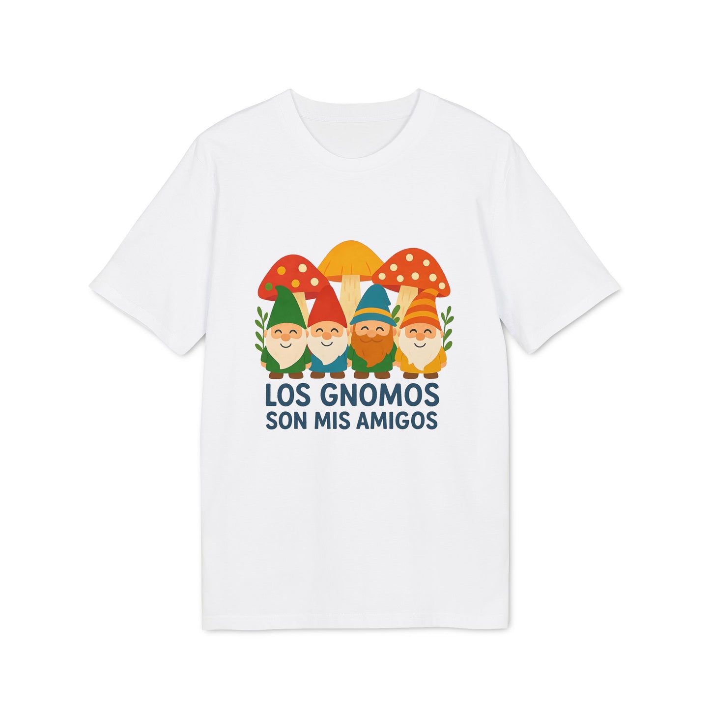 Los Gnomos son Mis Amigos Camiseta Orgánica