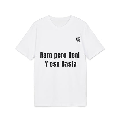 Rara pero real Y eso basta 100% Algodon Organico T-Shirt Drix