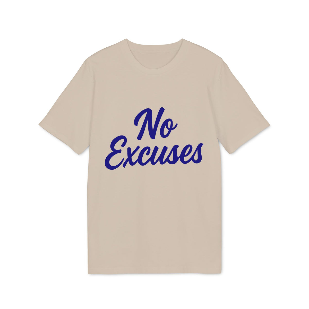 No Excuses T-shirt for Athletes 100% Organic Cotton