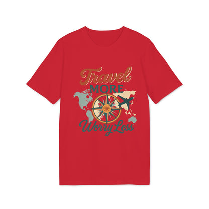 Travel More Worry Less Organic Cotton T-Shirt