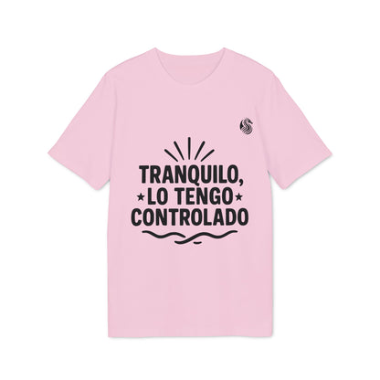 Tranquilo Lo Tengo Controlado Organic T-shirt Teenager Drix