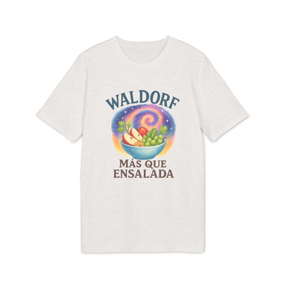 Waldorf Más Que Ensalada Camiseta Orgánica