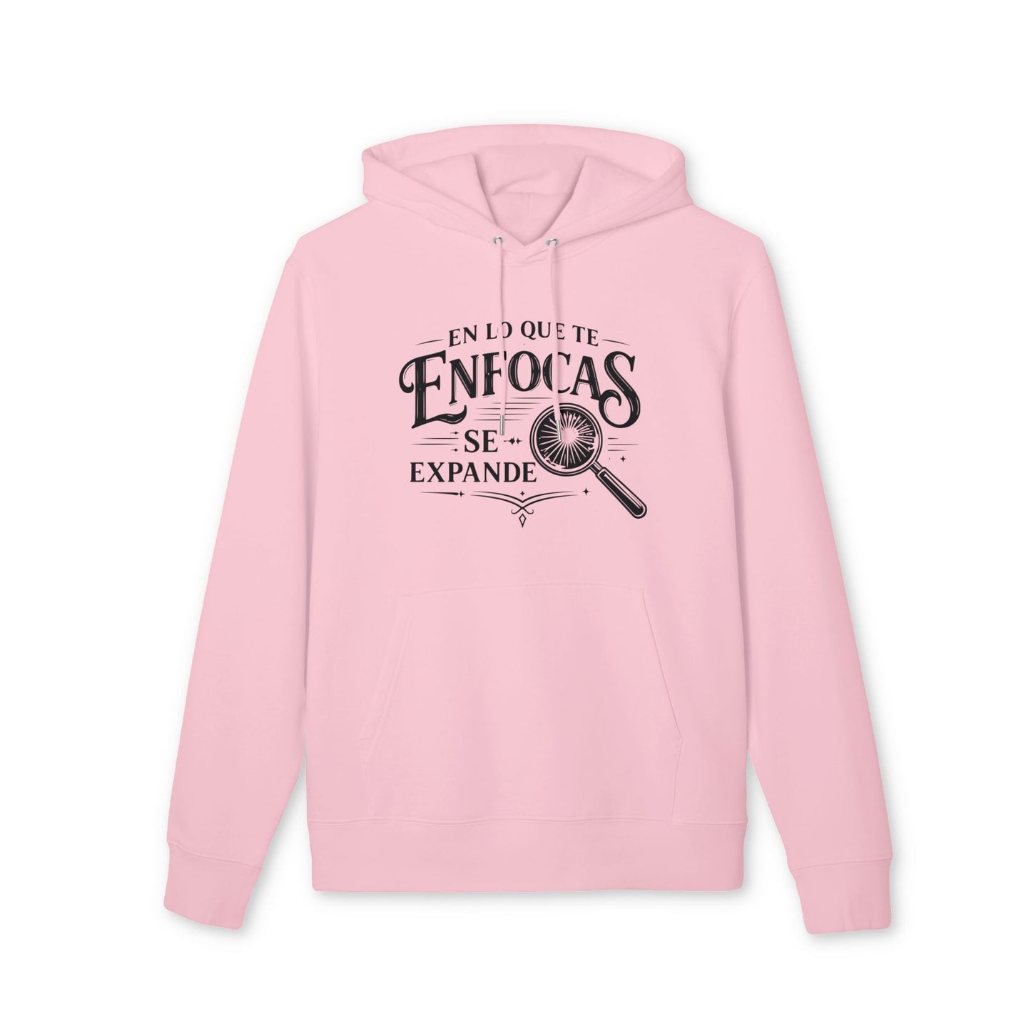 En Lo QUe Te Enfocas Se Expande Sudadera 100% Algodon Organica