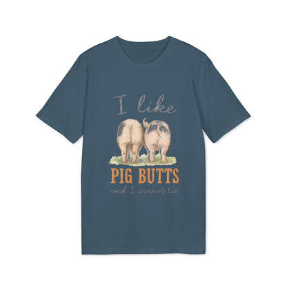 I Like Pig Butts T-Shirt Eco Vintage