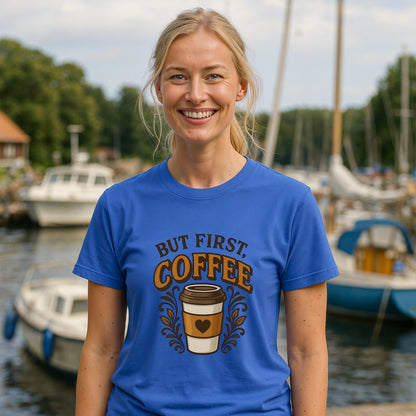 But First Coffee Organic Cotton T-Shirt