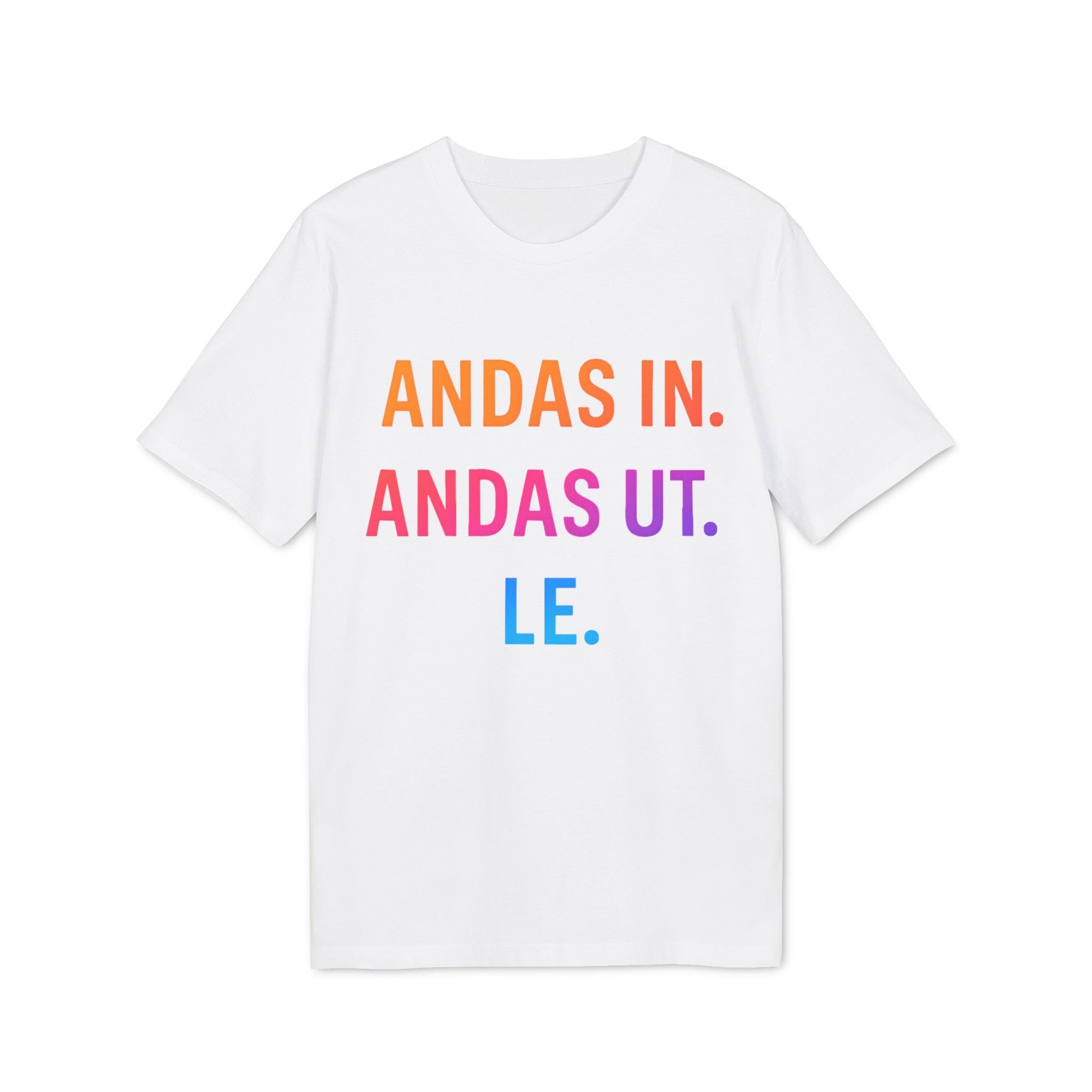 Andas Andas Ut Le Budskap 100% Organic Cotton T-Shirt white tee with multicolor "ANDAS IN. ANDAS UT. LE." text print