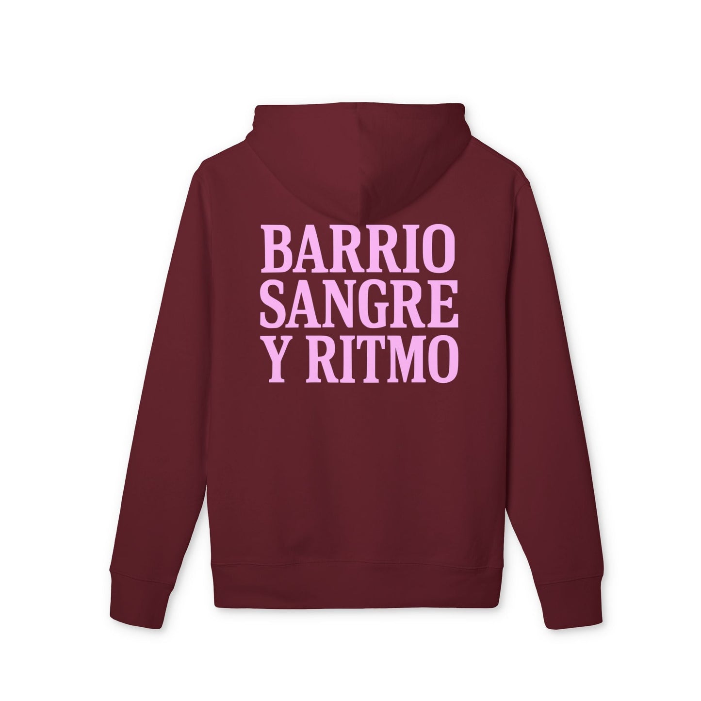 Barrio Sangre Ritmo Drix Collection Hoodie Unisex sostenible vista trasera, sudadera burdeos con capucha y texto “BARRIO SANGRE Y RITMO”