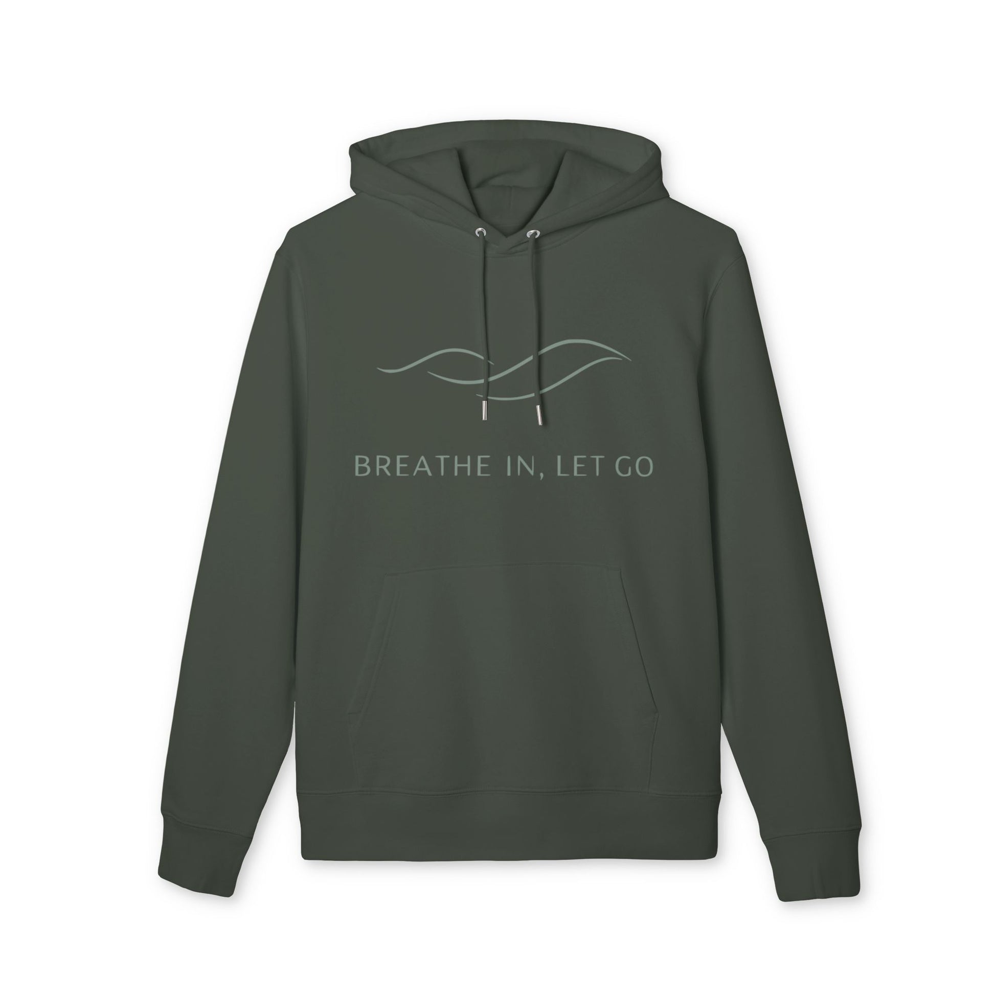 Breath In Let Go Yoga Hoodie 100% Organic Cotton unisex dark green pullover hoodie with drawstring and "Breathe In, Let Go" text
