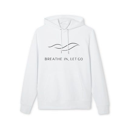 Breath In Let Go Yoga Hoodie 100% Organic Cotton white unisex hoodie with “BREATHE IN, LET GO” text and minimalist line design