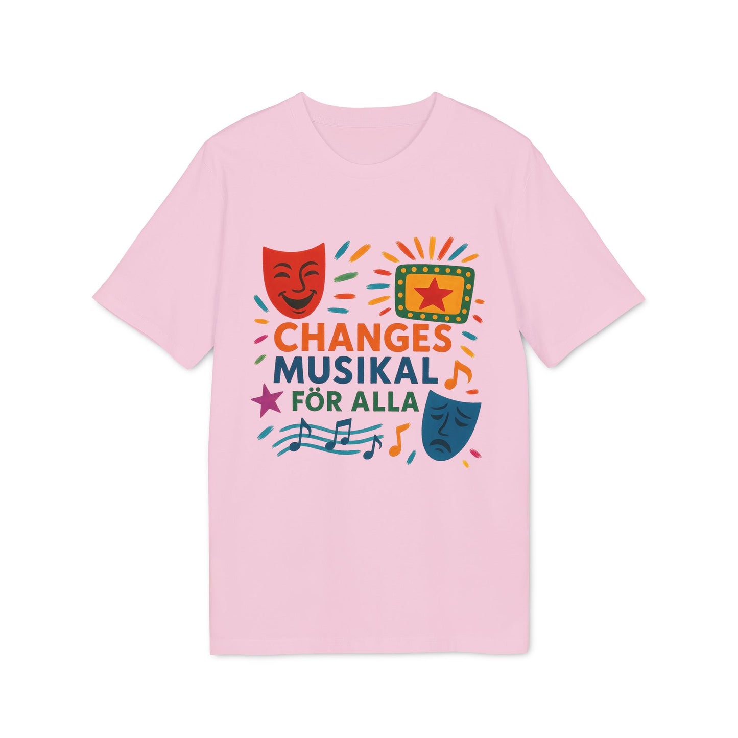 Changes Musikal Alla Som Älskar Musikal Premium Unisex T-Shirt rosa med teatermasker och texten "CHANGES MUSIKAL FÖR ALLA"
