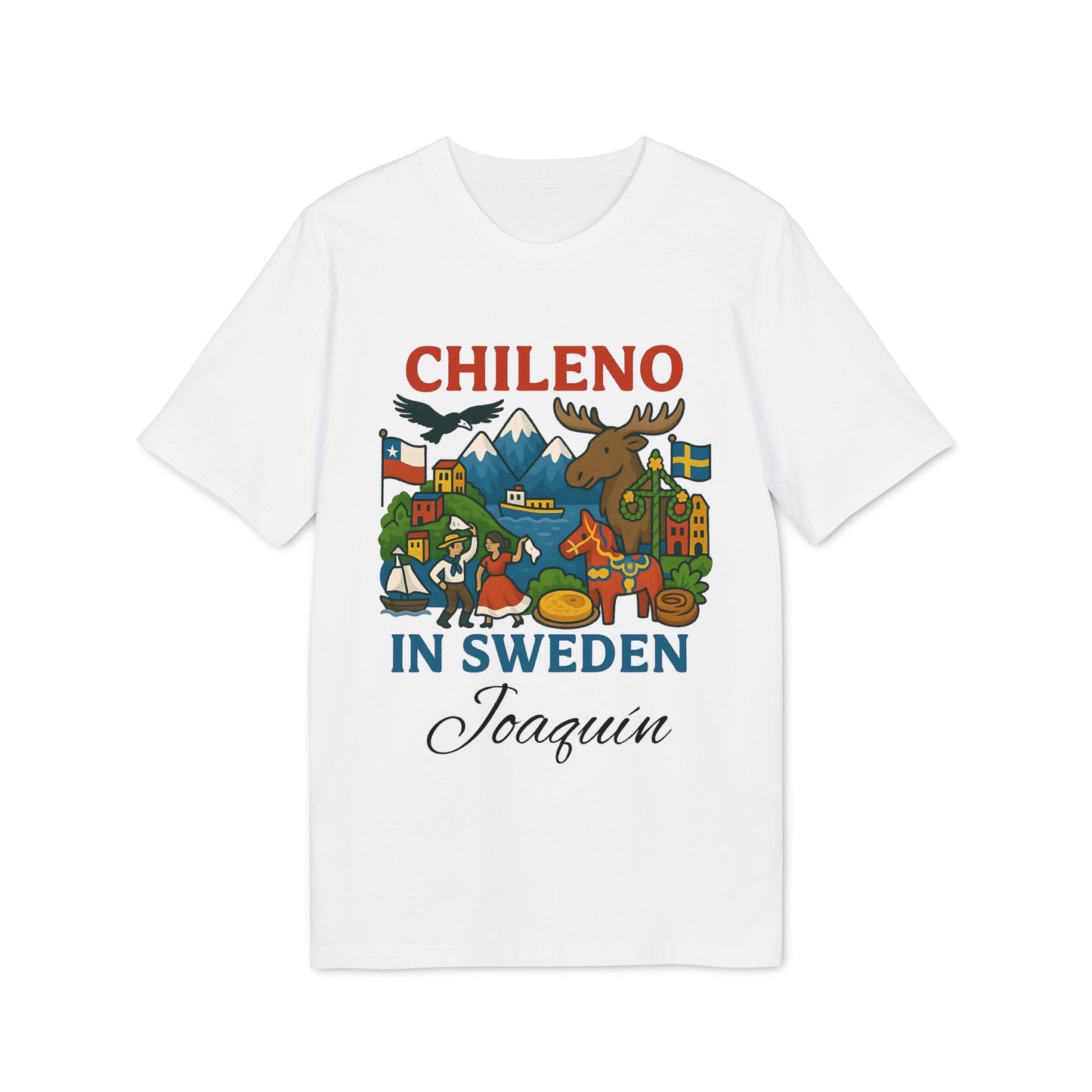 Chileno Sweden Personalized With Name 100% Organic Cotton T-Shirt, white tee with “Chileno in Sweden” graphic and name Joaquin