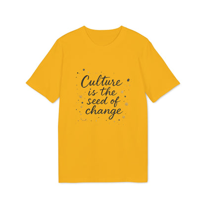 Culture Is The Seed Of Change Sustainable Unisex Tee yellow t-shirt with "Culture is the seed of change" script graphic