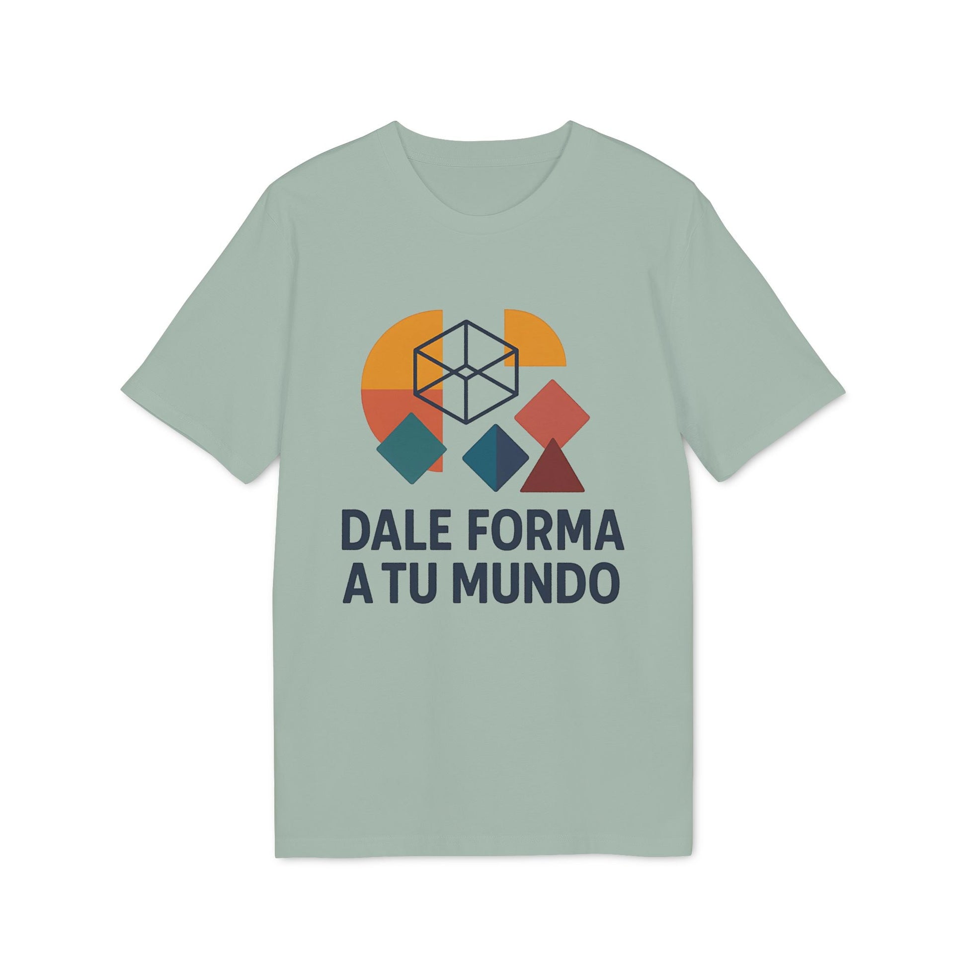 Alt Tag: Dale Forma A Tu Mundo Premium Unisex T-Shirt camiseta unisex premium verde salvia con gráficos geométricos y texto “DALE FORMA A TU MUNDO”