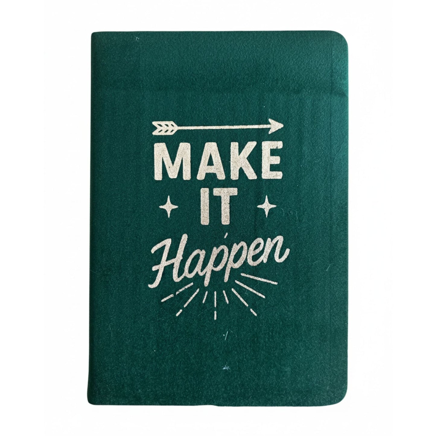 Alt Tag: Dark Green Velvet Notebook – 80 Pages with dark green velvet cover, silver embossed “Make It Happen” text on front