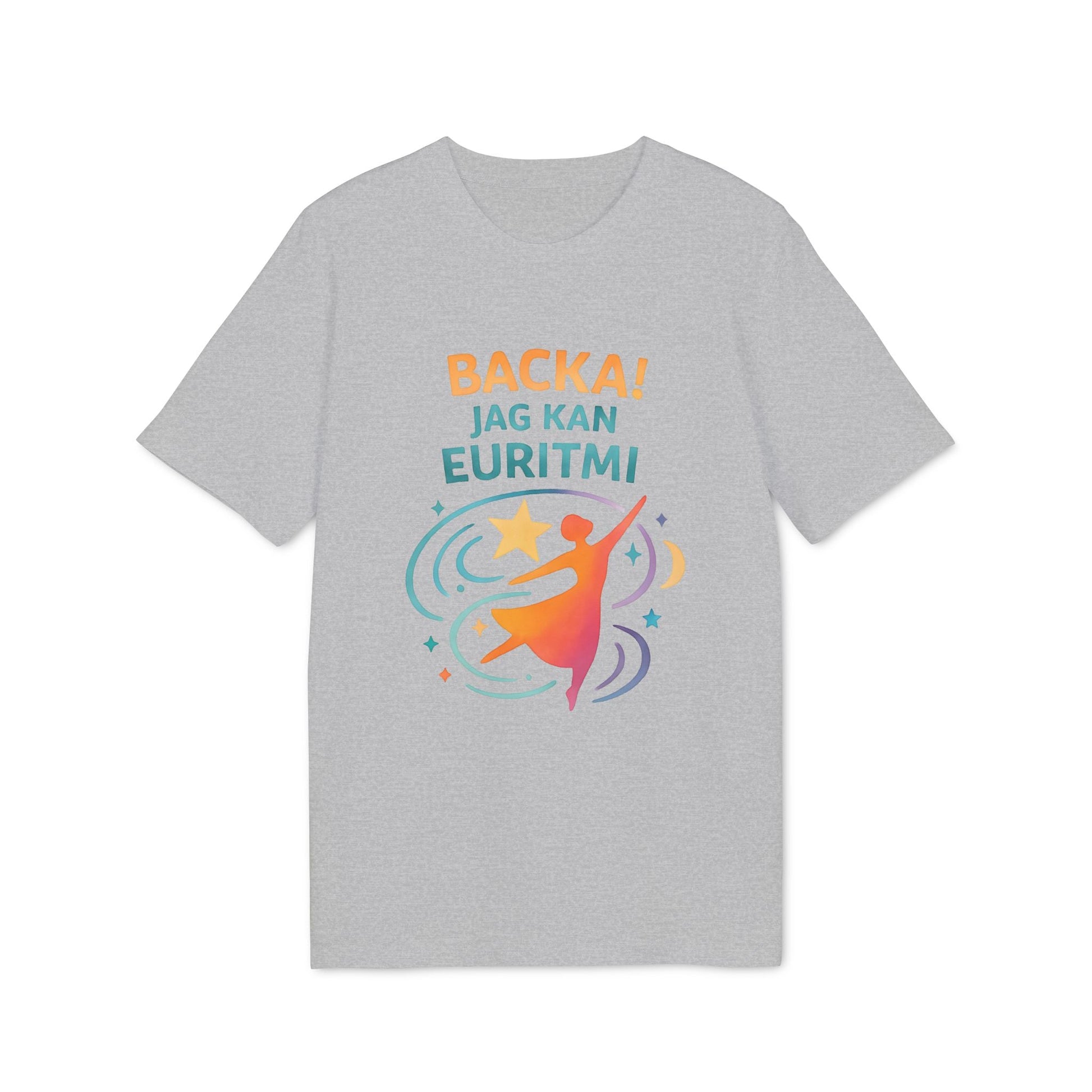 Alt Tag: Euritmi Waldorf Ekologist 100% Organic Cotton T-Shirt grey tee with “BACKA! JAG KAN EURITMI!” text and colorful dancer graphic