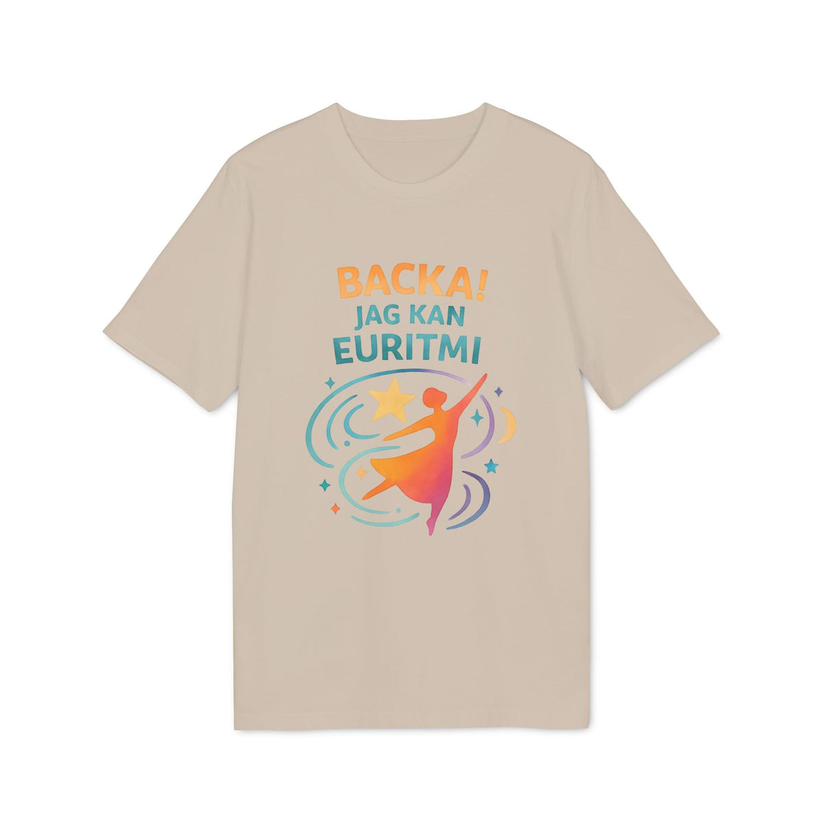 Euritmi Waldorf Ekologist 100% Organic Cotton T-Shirt beige con diseño “BACKA! JAG KAN EURITMI!” y figura en movimiento
