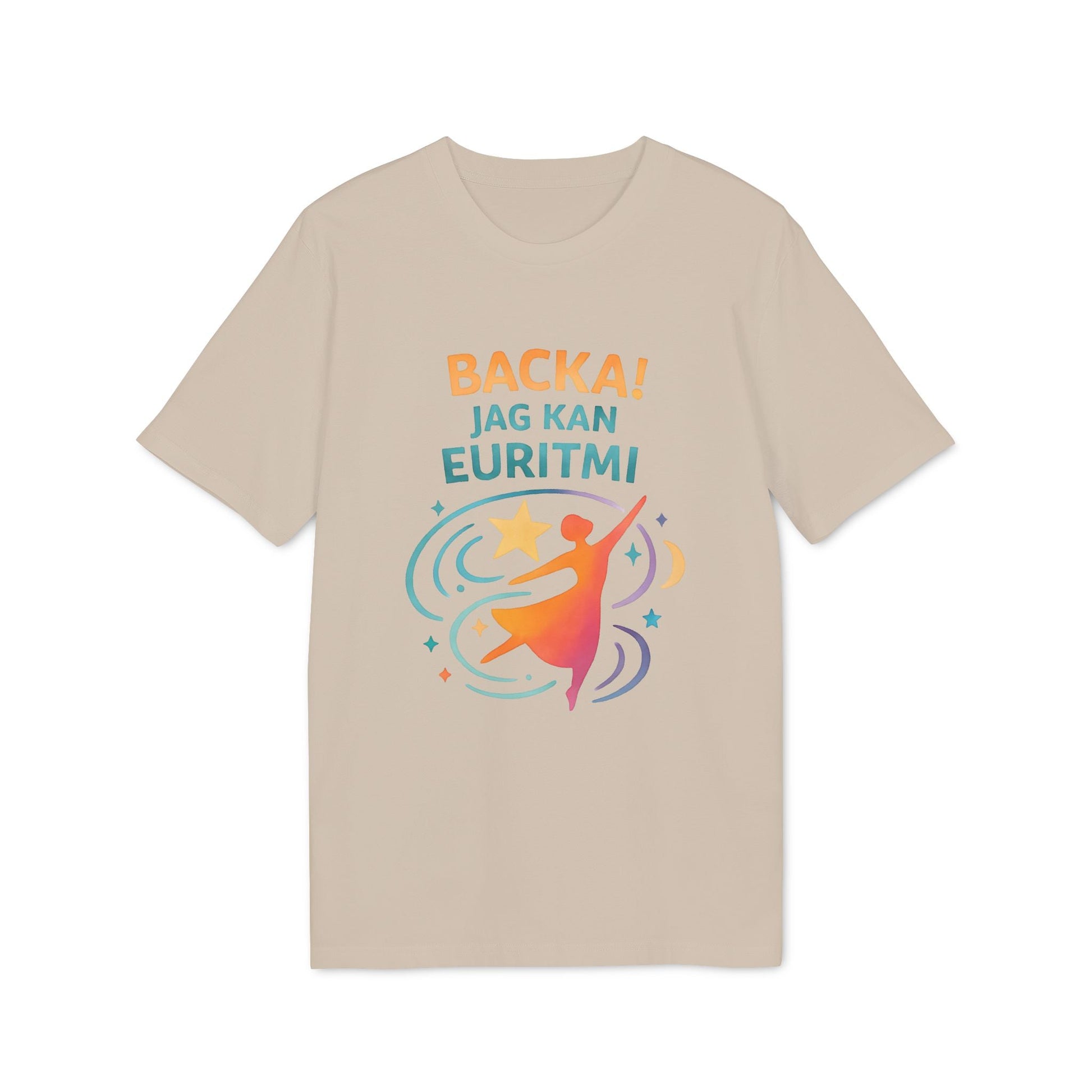 Euritmi Waldorf Ekologist 100% Organic Cotton T-Shirt beige con diseño “BACKA! JAG KAN EURITMI!” y figura en movimiento