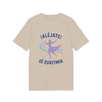 Alt Tag: Euritmia Waldorf 100% Organic Cotton T-Shirt beige with "¡ALÉJATE! SÉ EURITMIA" text and dancer graphic on front