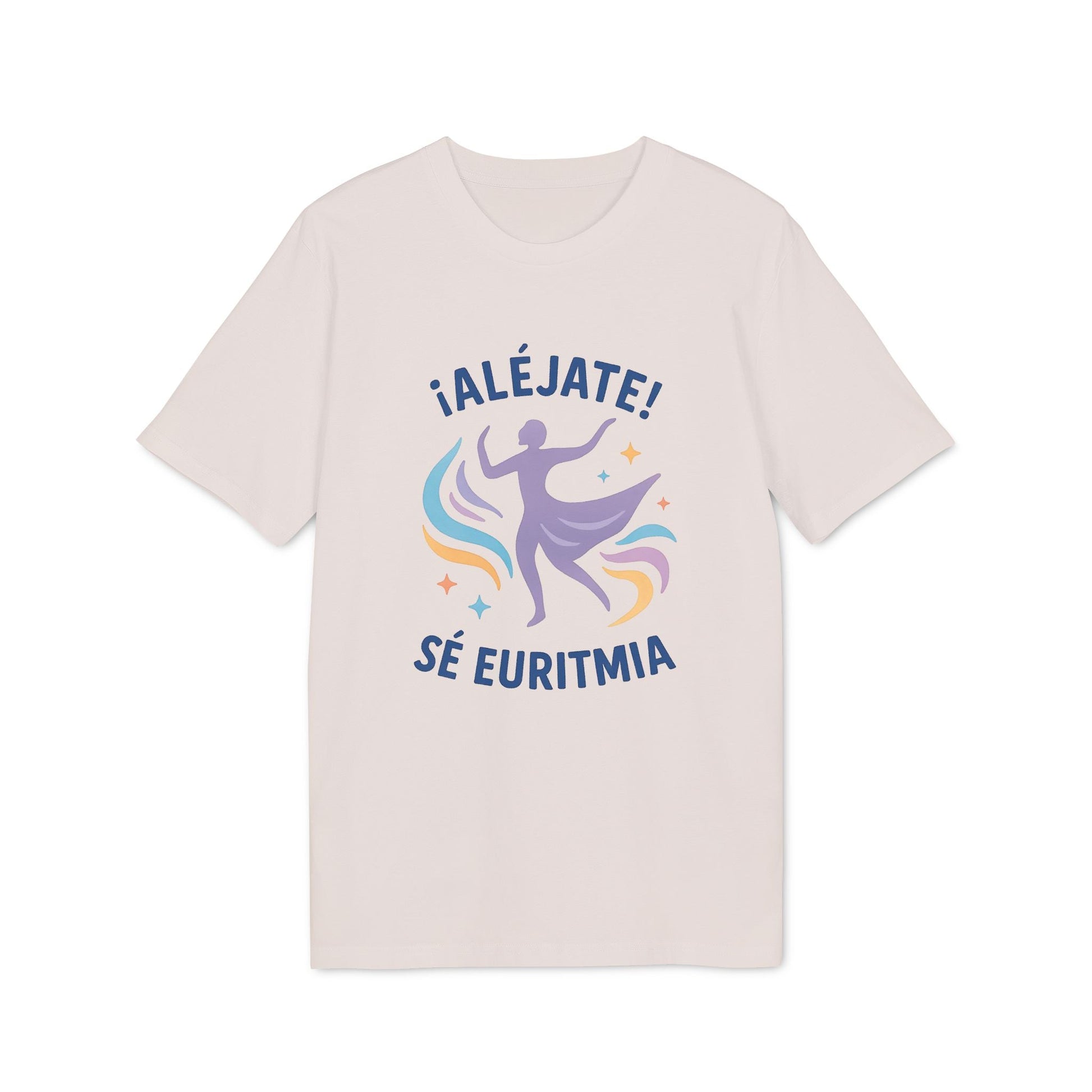 Euritmia Waldorf 100% Organic Cotton T-Shirt blanca con estampado ¡ALÉJATE! SÉ EURITMIA y silueta bailando