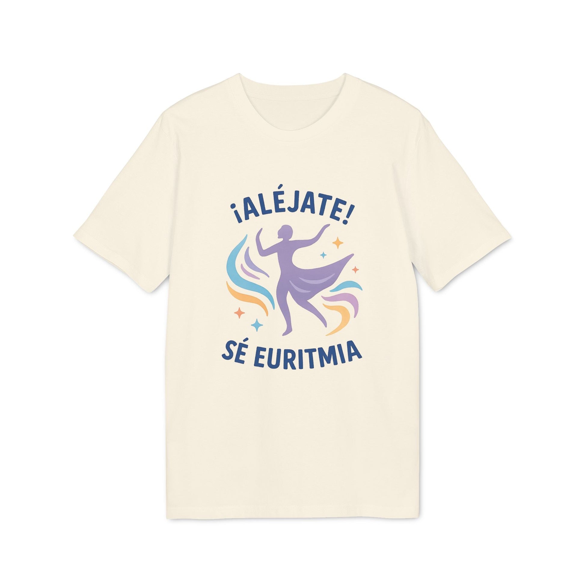 Alt Tag: Euritmia Waldorf 100% Organic Cotton T-Shirt crema con estampado “¡Aléjate! Sé Euritmia” y silueta en movimiento
