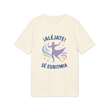 Alt Tag: Euritmia Waldorf 100% Organic Cotton T-Shirt crema con estampado “¡Aléjate! Sé Euritmia” y silueta en movimiento