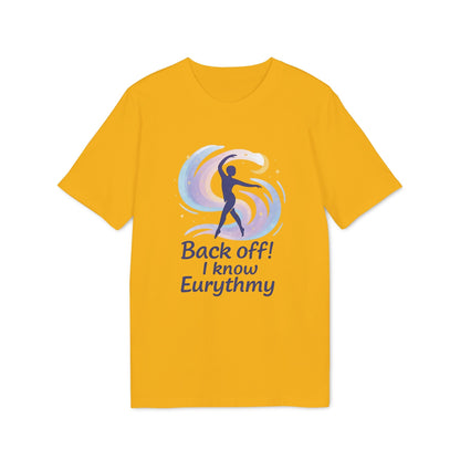 Alt Tag: Eurythmy Waldorf 100% Organic Cotton T-Shirt amarillo con gráfico de eurythmy y texto “Back off! I know Eurythmy”