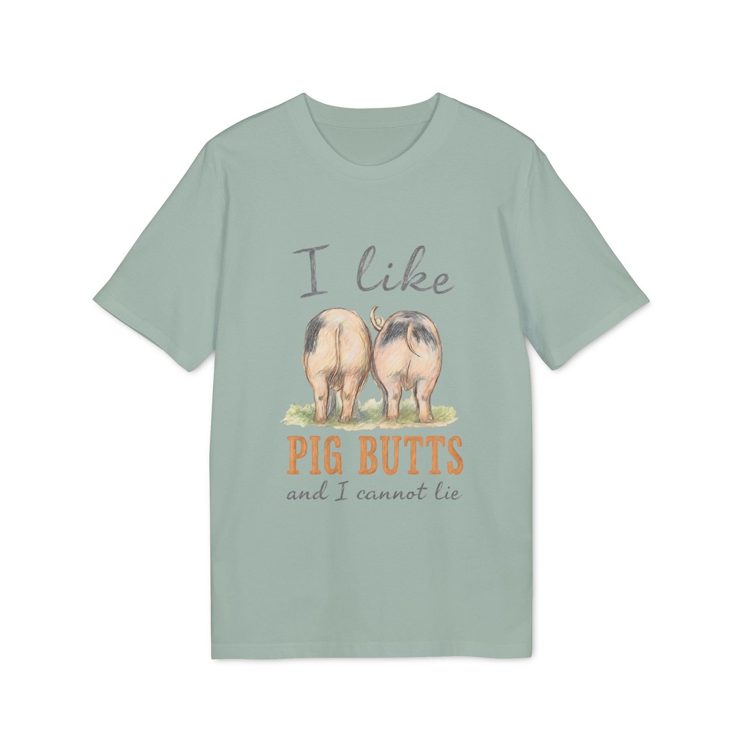Alt Tag: I Like Pig Butts Vintage Premium Unisex T-Shirt con gráfico vintage de dos cerdos y texto “I like pig butts” en camiseta verde salvia